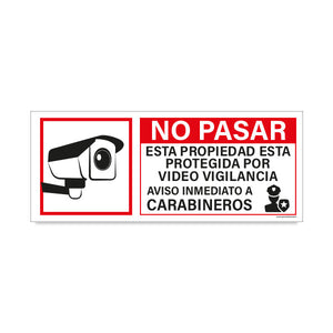 No Pasar Esta Propiedad está Protegida por Video Vigilancia