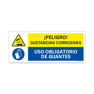 Peligro Sustancias Corrosivas - Uso Obligatorio de Guantes