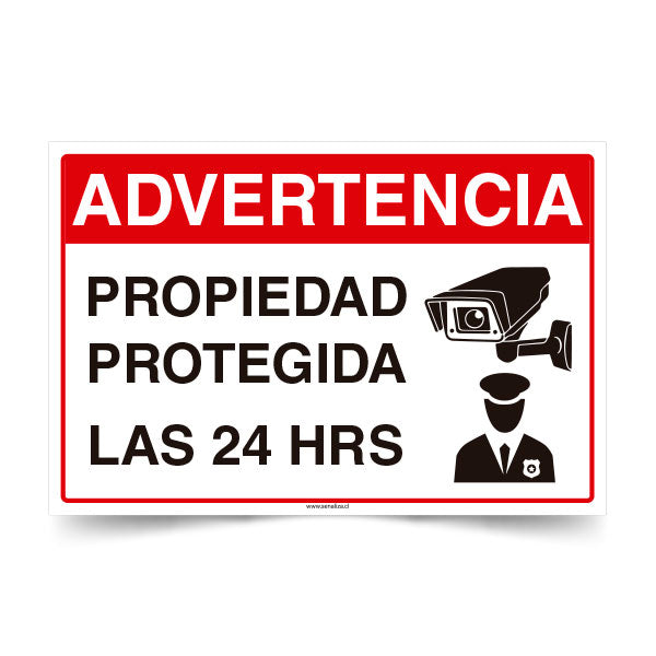 Advertencia Propiedad Protegida las 24hrs