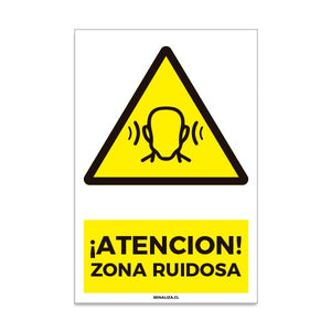 Atención Zona Ruidosa