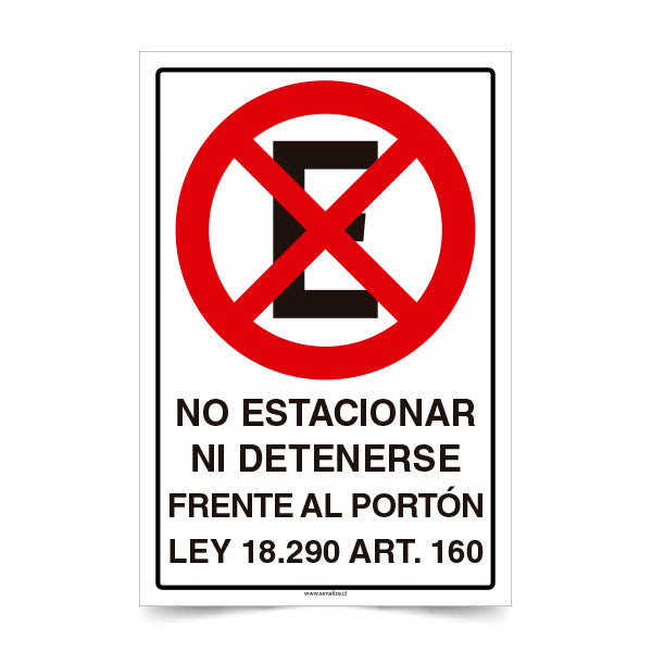 No Estacionar Ni Detenerse Frente al Portón con ley
