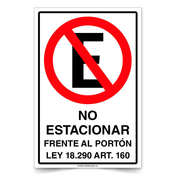 Señalética No Estacionar Frente al Portón con Ley