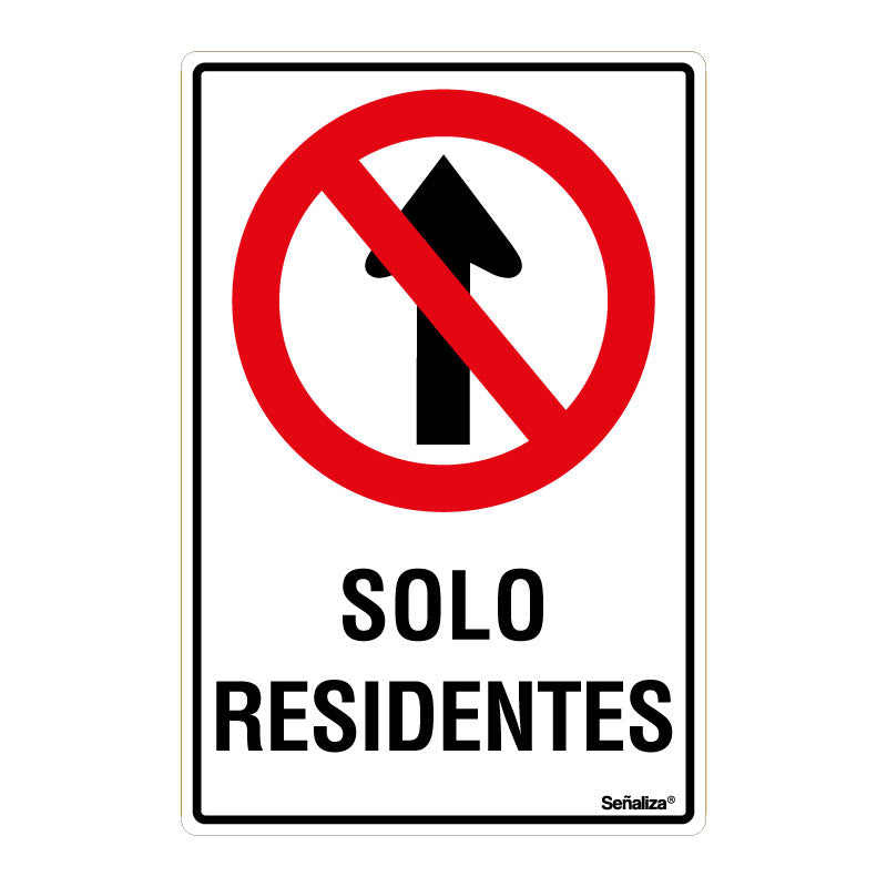 No Entrar Solo Residentes (Línea Económica)