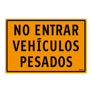 No Entrar Vehículos Pesados (Línea Económica)