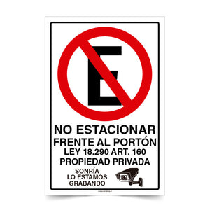 No Estacionar Frente al Portón Ley, Propiedad Privada