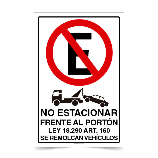 No Estacionar Frente al Portón Ley Se Remolcan Vehículos