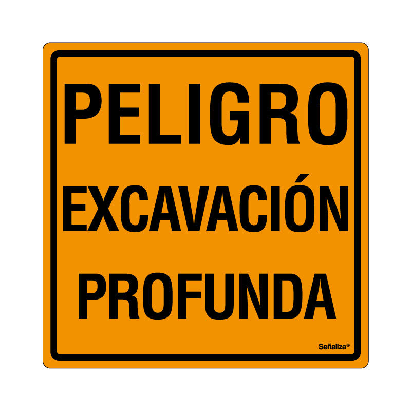 Peligro Excavación Profunda (Línea Económica)