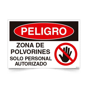 Peligro Zona de Polvorines Solo Personal Autorizado