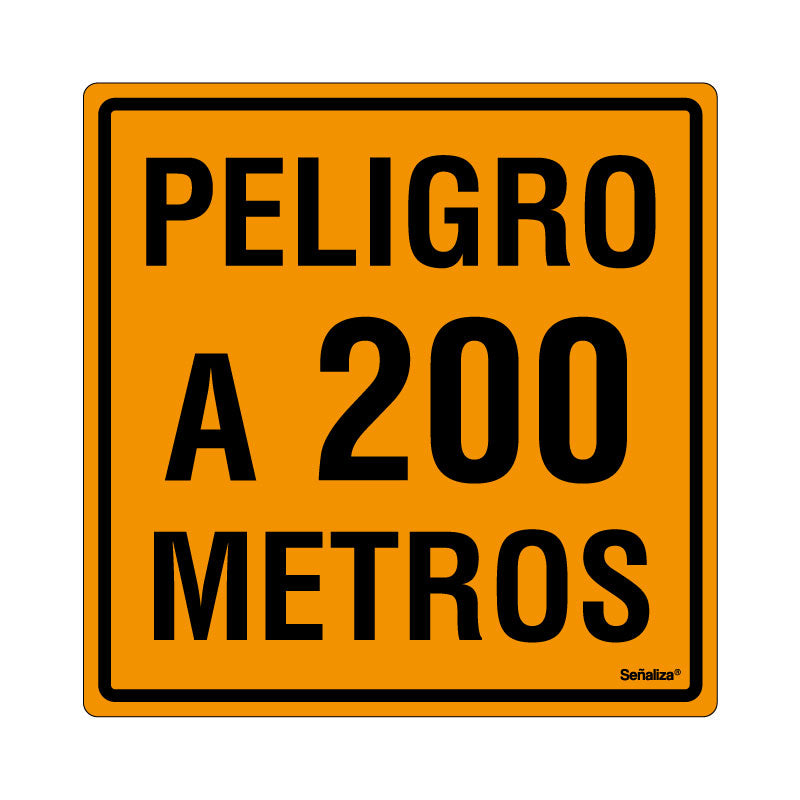 Peligro a 200 mts (Línea Económica)
