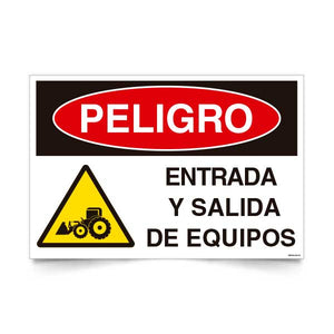 Peligro Entrada y Salida de Equipos