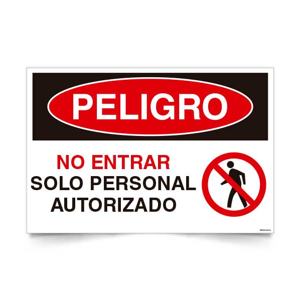 Peligro No Entrar Solo Personal Autorizado