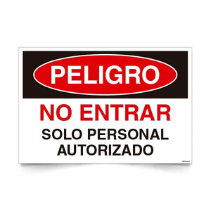 Peligro No Entrar Solo Personal Autorizado