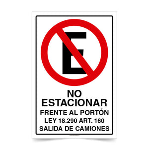 No Estacionar Frente al Portón Ley Salida de Camiones