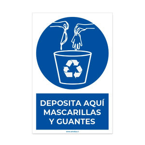 Deposite Aquí mascarillas y Guantes